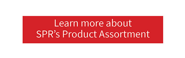 Learn more about SPR's product assortment