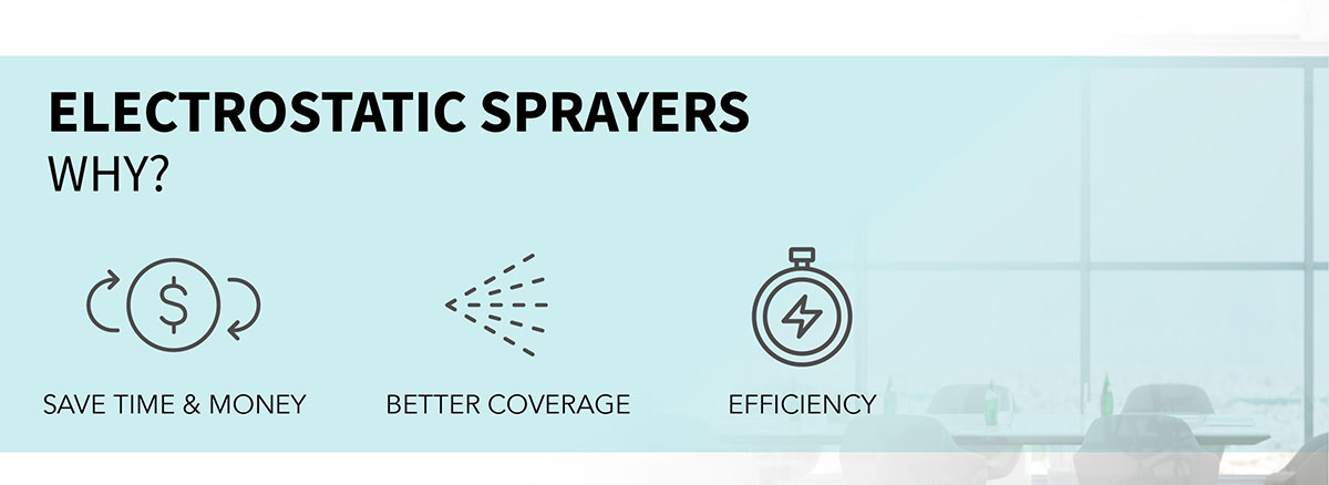 Why Electrostatic Sprayers